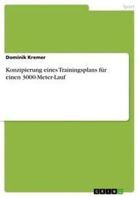 Produktbild: Konzipierung eines Trainingsplans f&uuml;r einen 3000-Meter-Lauf