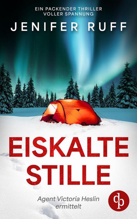Produktbild: Eiskalte Stille | Ein packender Thriller voller Spannung