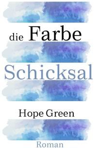 Produktbild: Die Farbe Schicksal