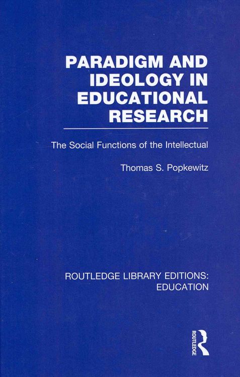Produktbild: Paradigm and Ideology in Educational Research (RLE Edu L)