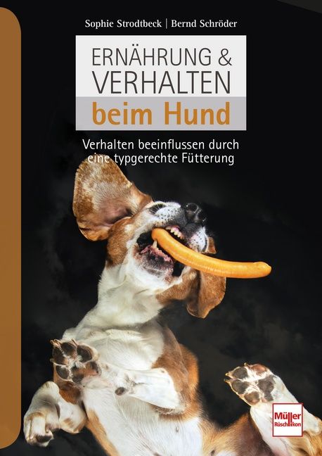 Produktbild: Ern&auml;hrung & Verhalten beim Hund