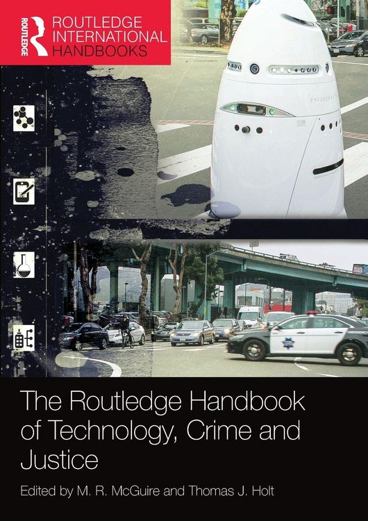 Produktbild: The Routledge Handbook of Technology, Crime and Justice