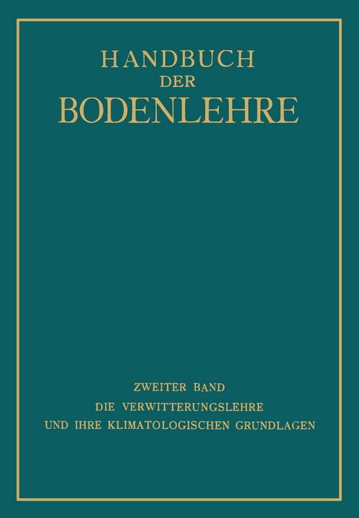 Produktbild: Die Verwitterungslehre und ihre Klimatologischen Grundlagen