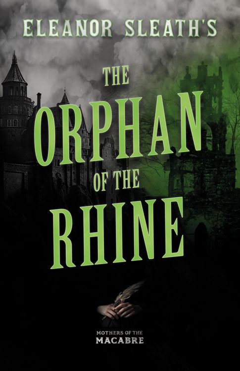 Produktbild: Eleanor Sleath's The Orphan of the Rhine