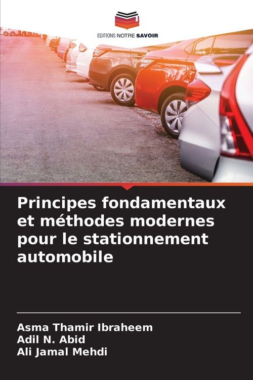 Produktbild: Principes fondamentaux et m&eacute;thodes modernes pour le stationnement automobile