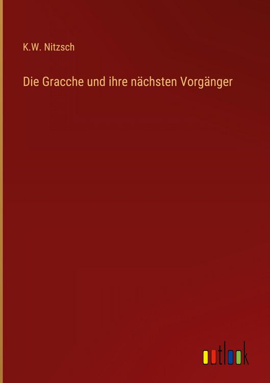 Produktbild: Die Gracche und ihre n&auml;chsten Vorg&auml;nger