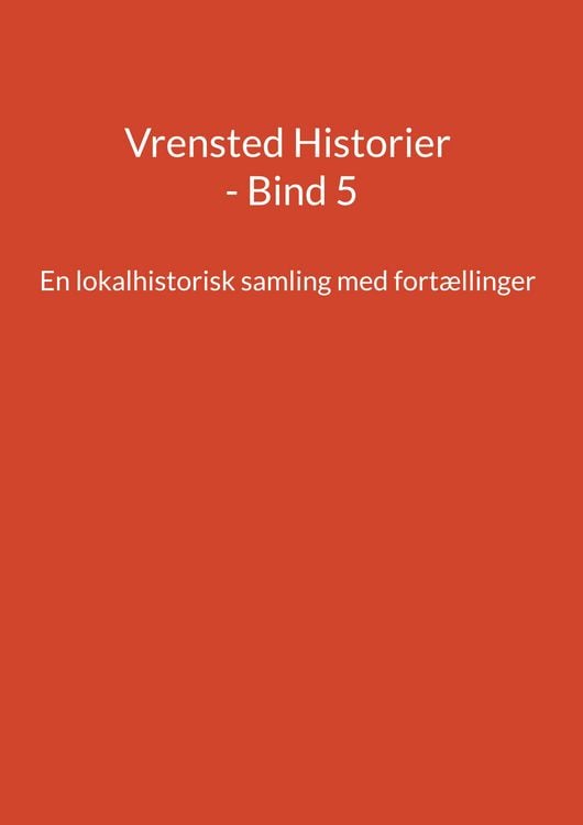 Produktbild: Vrensted Historier - Bind 5