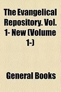 Produktbild: The Evangelical Repository. Vol. 1- New (Volume 1-)