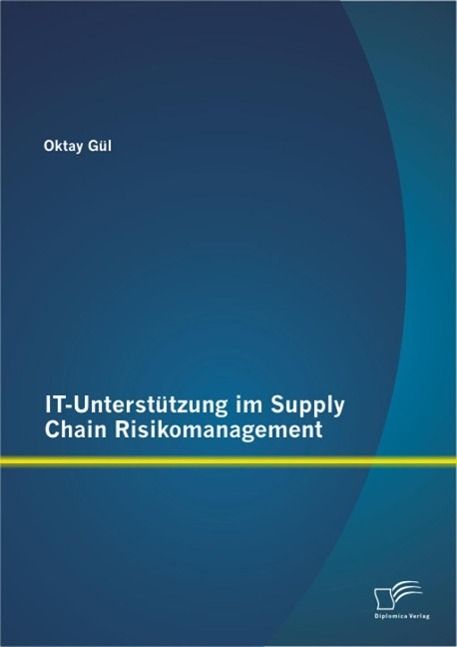 Produktbild: IT-Unterst&uuml;tzung im Supply Chain Risikomanagement