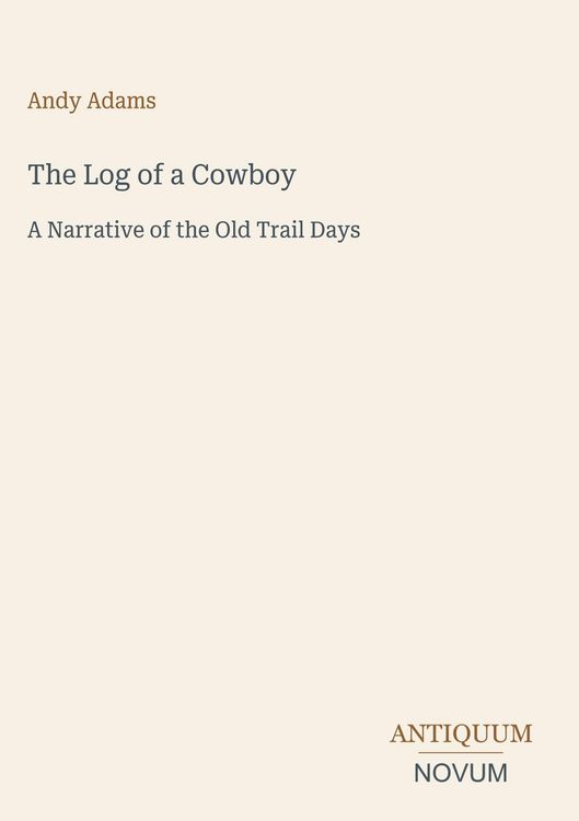 Produktbild: The Log of a Cowboy