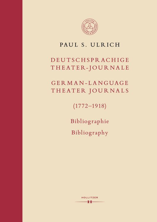 Produktbild: Deutschsprachige Theater-Journale / German-Language Theater Journals (1772-1918)