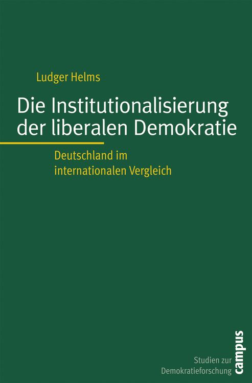 Produktbild: Die Institutionalisierung der liberalen Demokratie