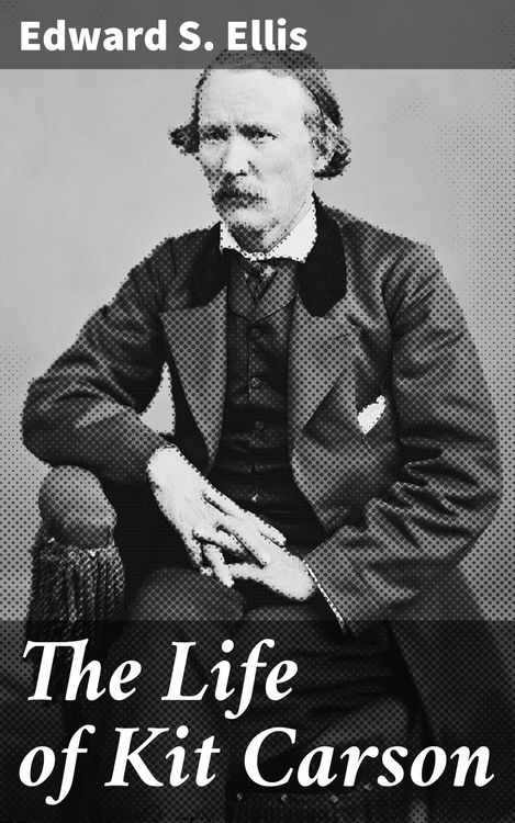 Produktbild: The Life of Kit Carson