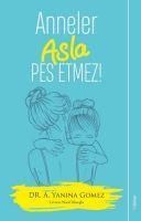 Produktbild: Anneler Asla Pes Etmez