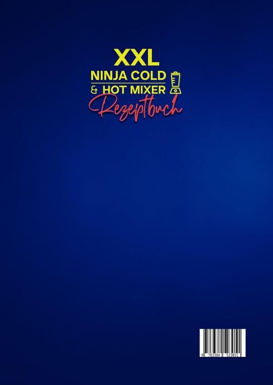 Produktbild: XXL Ninja Cold & Hot Mixer Rezeptbuch