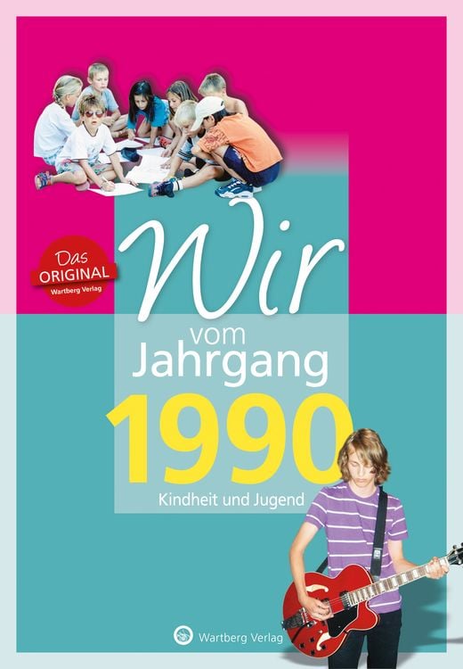 Produktbild: Wir vom Jahrgang 1990 - Kindheit und Jugend