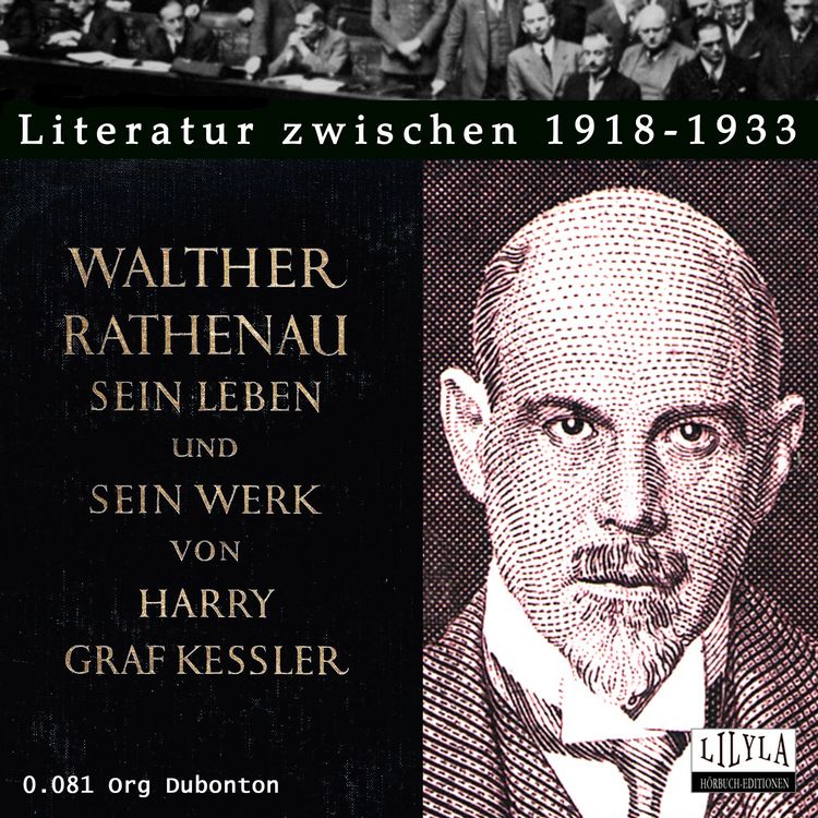 Produktbild: Walther Rathenau. Sein Leben und sein Werk.