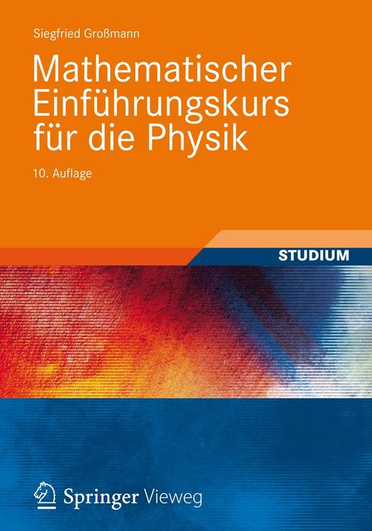 Produktbild: Mathematischer Einf&uuml;hrungskurs f&uuml;r die Physik