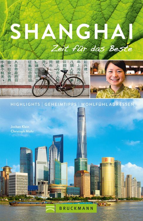 Produktbild: Bruckmann Reisef&uuml;hrer Shanghai: Zeit f&uuml;r das Beste