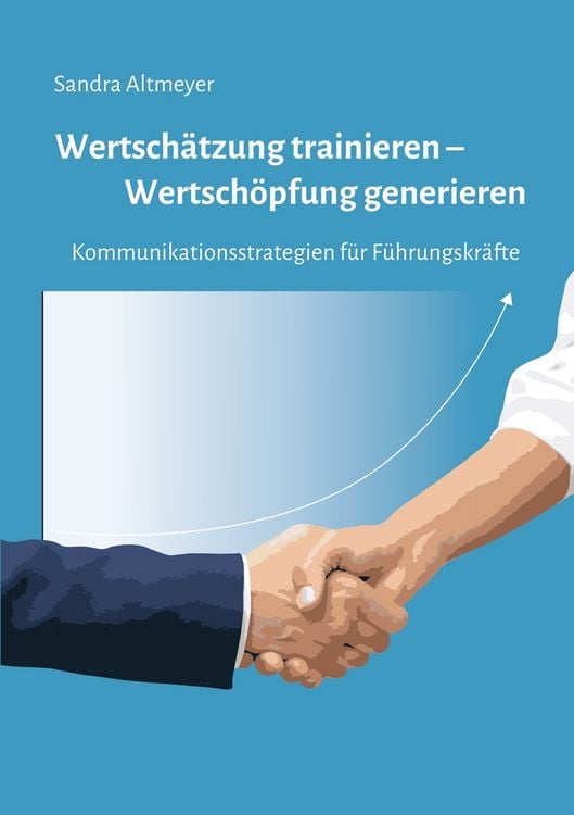 Produktbild: Wertsch&auml;tzung trainieren &ndash; Wertsch&ouml;pfung generieren
