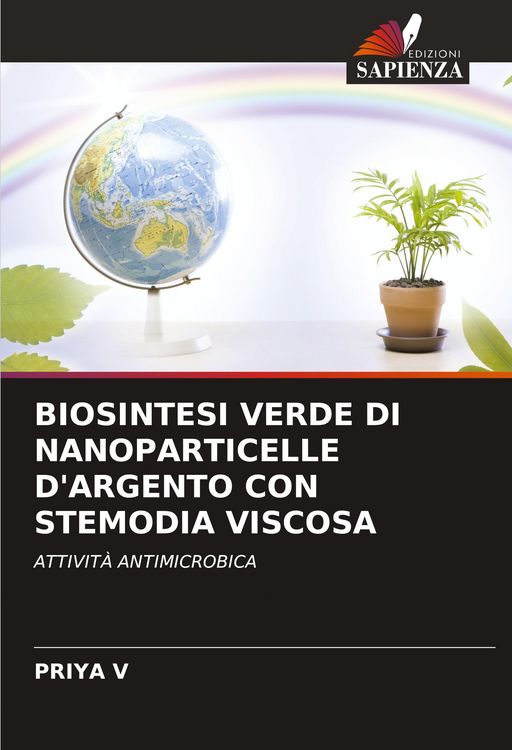 Produktbild: Biosintesi Verde Di Nanoparticelle D'argento Con Stemodia Viscosa