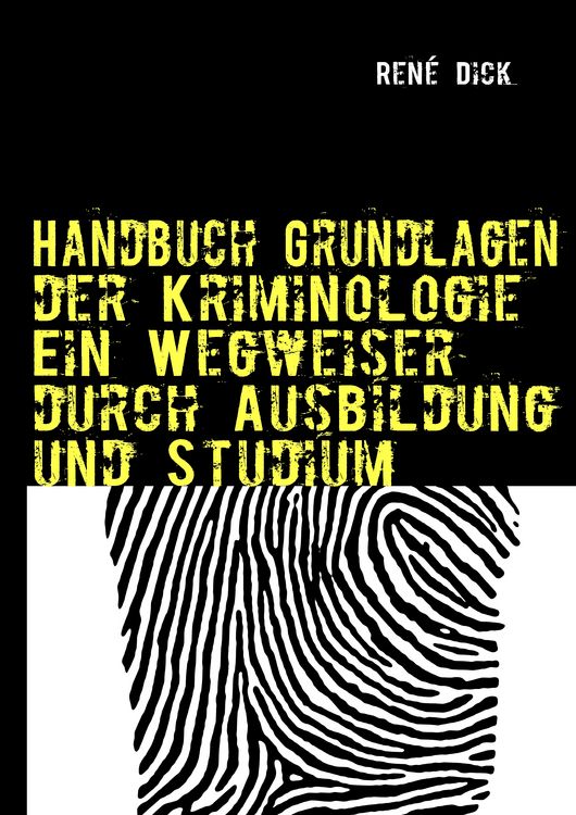 Produktbild: Handbuch Grundlagen der Kriminologie Ein Wegweiser durch Ausbildung und Studium