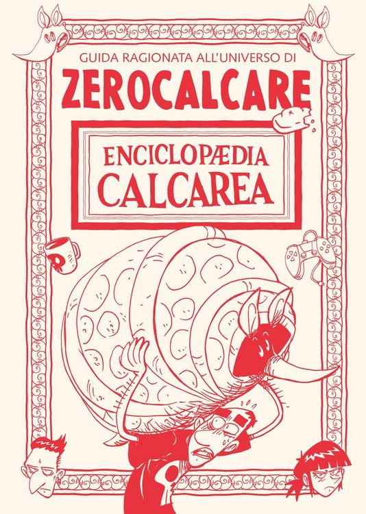 Produktbild: Enciclopaedia Calcarea. Guida ragionata all'universo di Zerocalcare