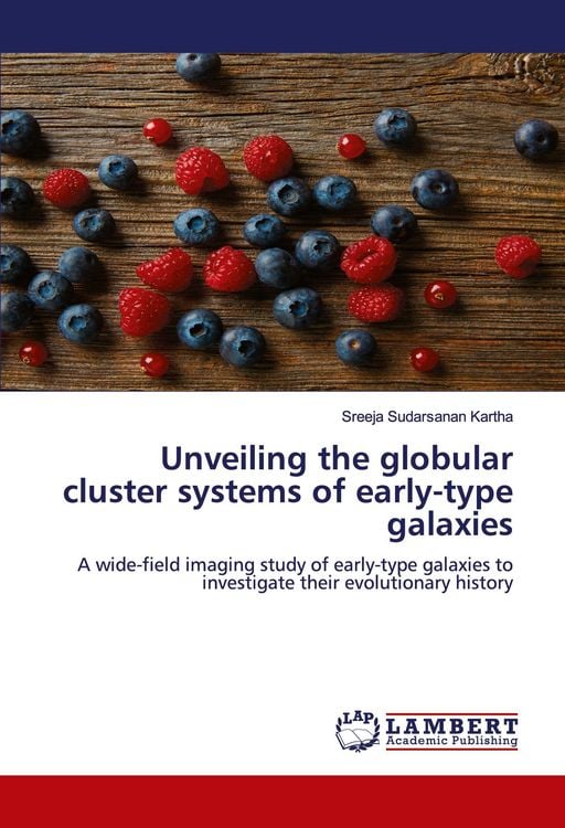 Produktbild: Unveiling the globular cluster systems of early-type galaxies
