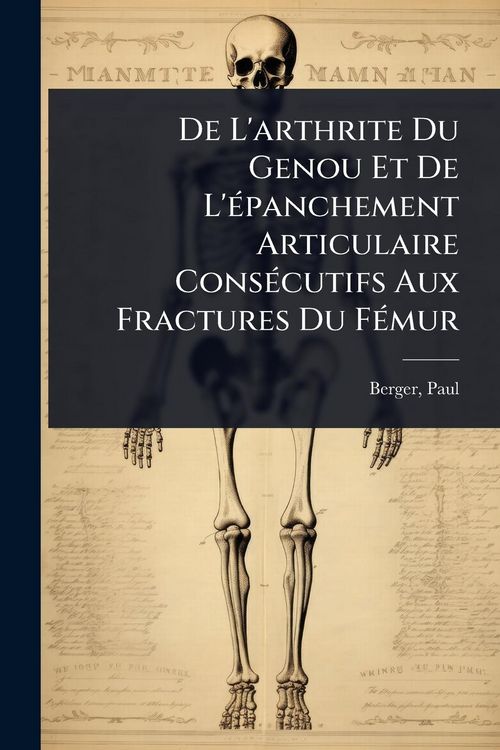 Produktbild: De L'arthrite Du Genou Et De L'&Atilde;(c)panchement Articulaire Cons&Atilde;(c)cutifs Aux Fractures Du F&Atilde;(c)mur
