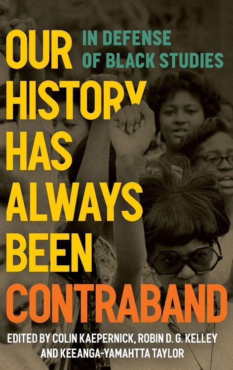 Produktbild: Our History Has Always Been Contraband