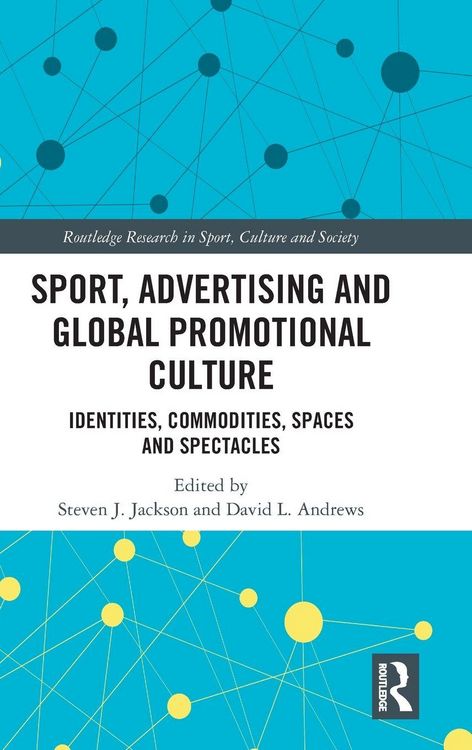 Produktbild: Sport, Advertising and Global Promotional Culture