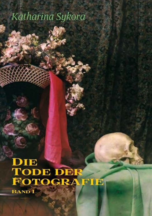 Produktbild: Die Tode der Fotografie I