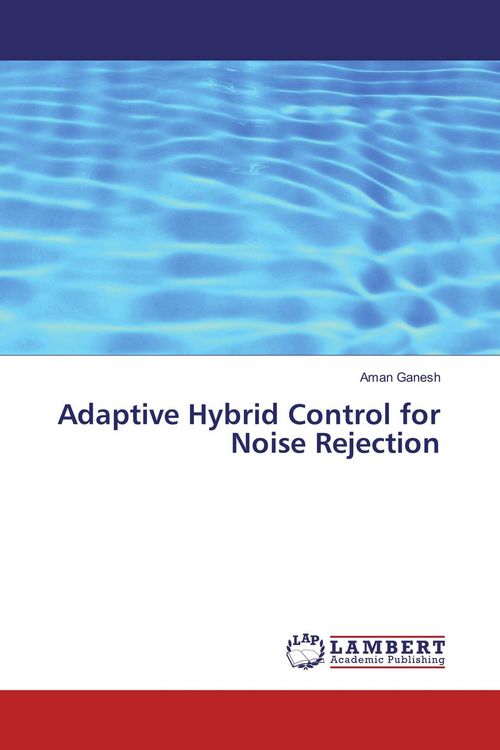 Produktbild: Adaptive Hybrid Control for Noise Rejection