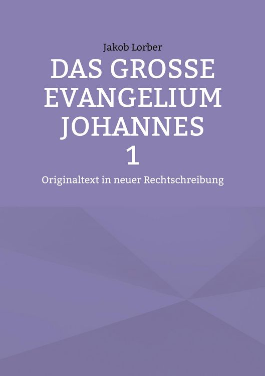Produktbild: Das gro&szlig;e Evangelium Johannes 1