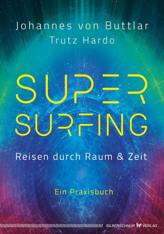 Produktbild: Supersurfing &ndash; Reisen durch Raum & Zeit
