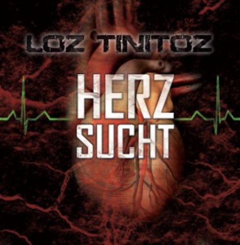 Produktbild: Loz Tinitoz: Herzsucht