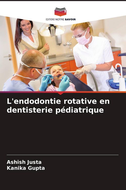 Produktbild: L'endodontie rotative en dentisterie p&eacute;diatrique