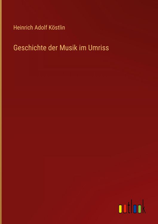 Produktbild: Geschichte der Musik im Umriss