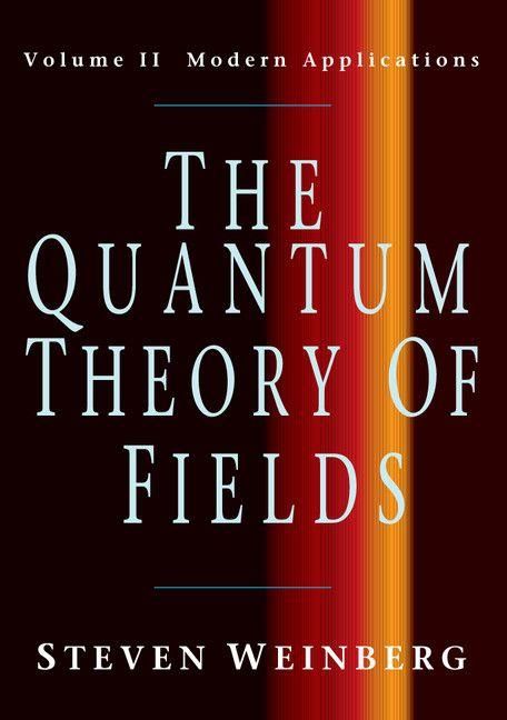 Produktbild: The Quantum Theory of Fields v2