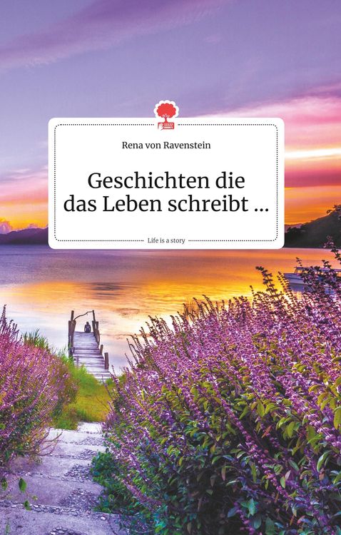 Produktbild: Geschichten die das Leben schreibt... Life is a Story - story.one