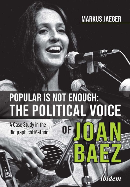 Produktbild: Popular Is Not Enough: The Political Voice Of Joan Baez
