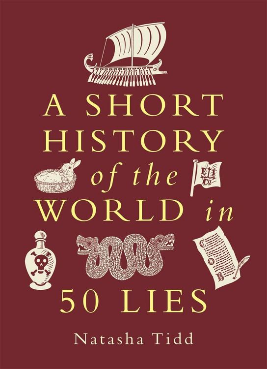 Produktbild: A Short History of the World in 50 Lies