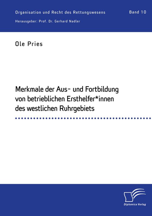 Produktbild: Merkmale der Aus- und Fortbildung von betrieblichen Ersthelfer*innen des westlichen Ruhrgebiets