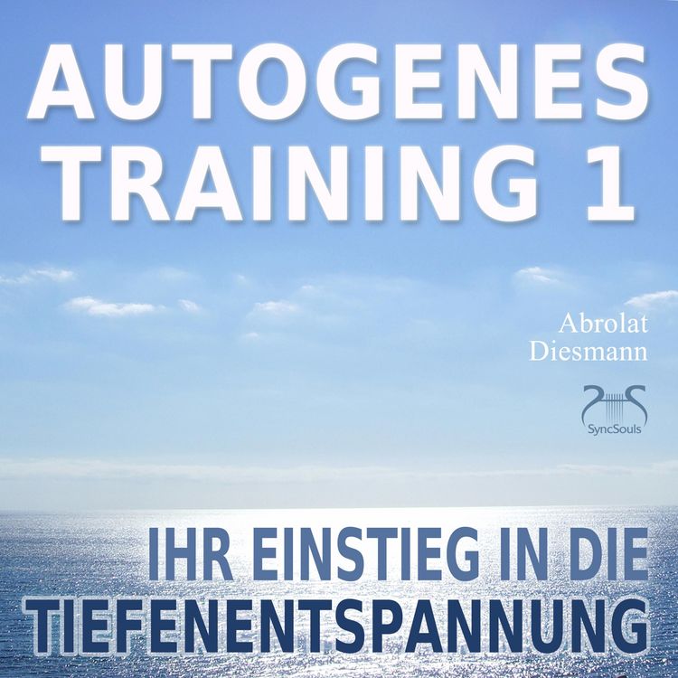 Produktbild: Autogenes Training 1 - leichtes Aufbautraining f&uuml;r Einsteiger in die konzentrative Selbstentspannung