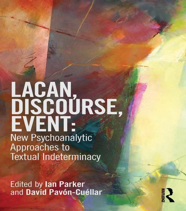 Produktbild: Lacan, Discourse, Event: New Psychoanalytic Approaches to Textual Indeterminacy