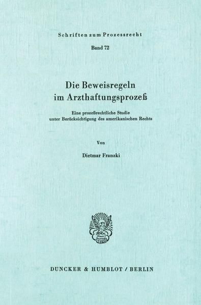 Produktbild: Die Beweisregeln im Arzthaftungsproze&szlig;.