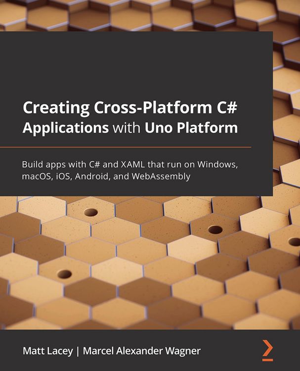 Produktbild: Creating Cross-Platform C# Applications with Uno Platform