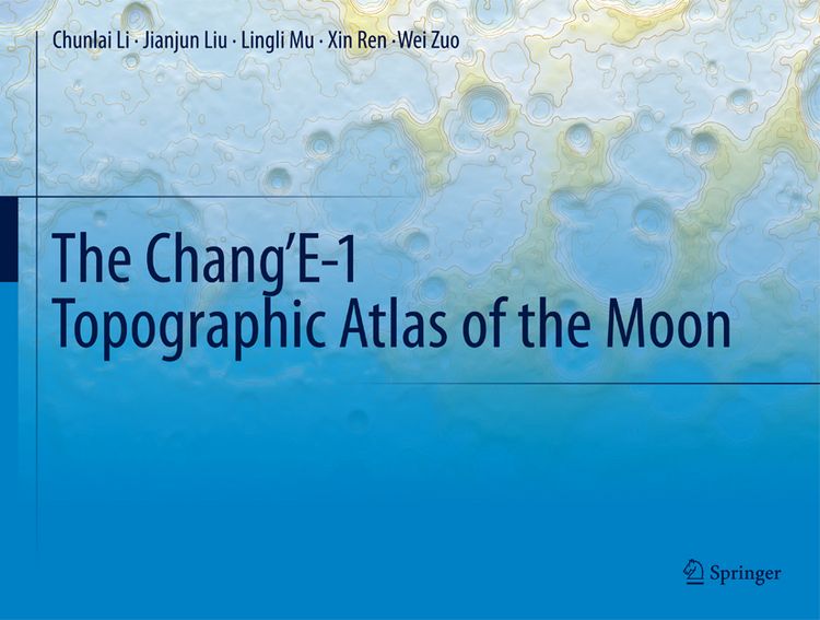 Produktbild: The Chang&rsquo;E-1 Topographic Atlas of the Moon