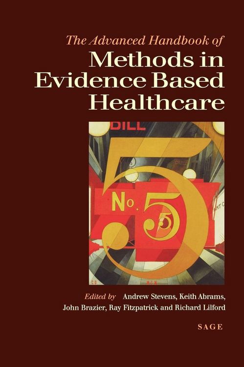 Produktbild: The Advanced Handbook of Methods in Evidence Based Healthcare