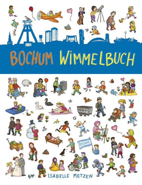Bild vom Artikel Bochum Wimmelbuch vom Autor Isabelle Metzen